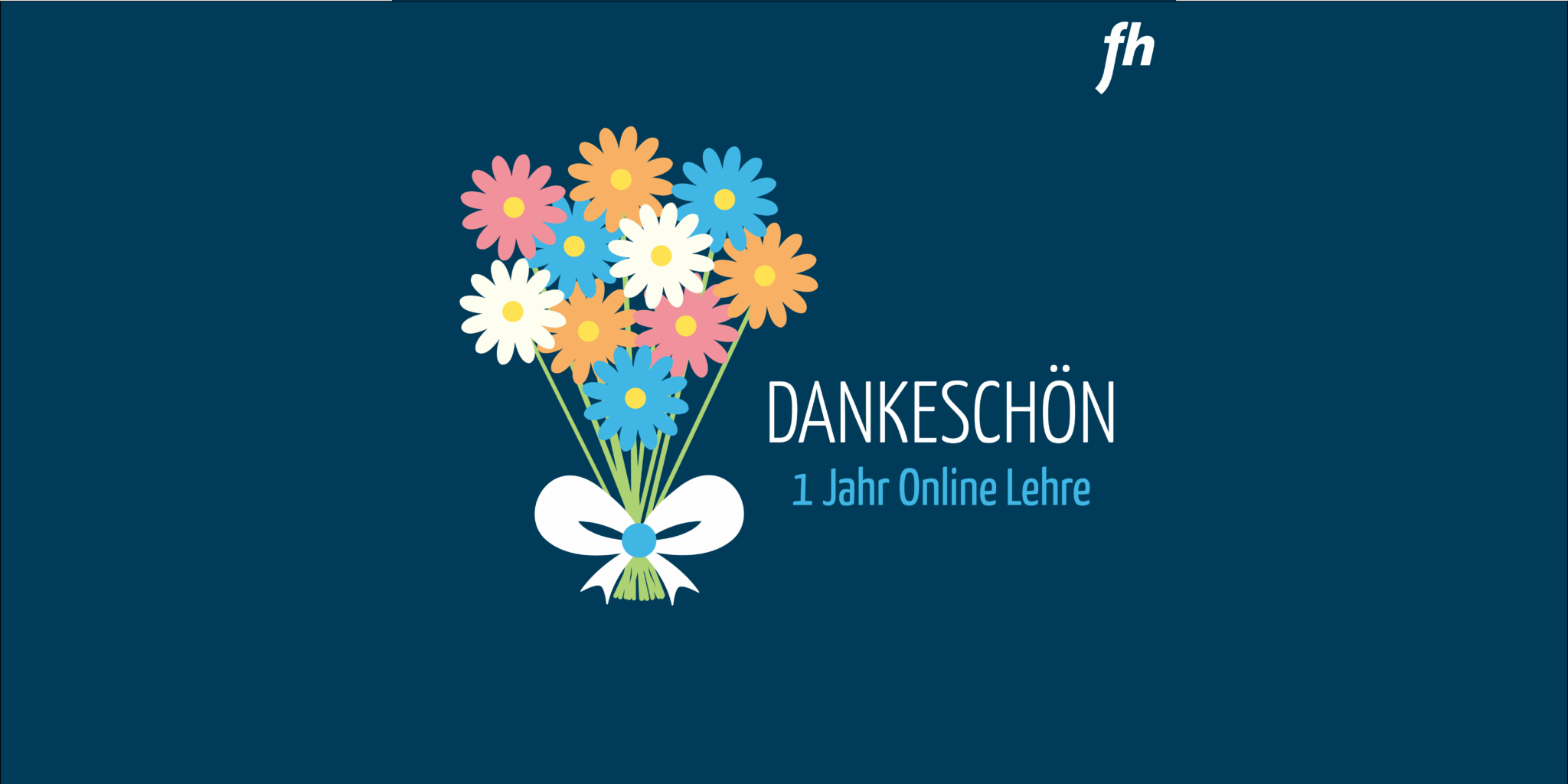 Dankeschön für 1 Jahr Online Lehre an der FH Gesundheitsberufe OÖ Dankeschön für 1 Jahr Online Lehre an der FH Gesundheitsberufe OÖ 