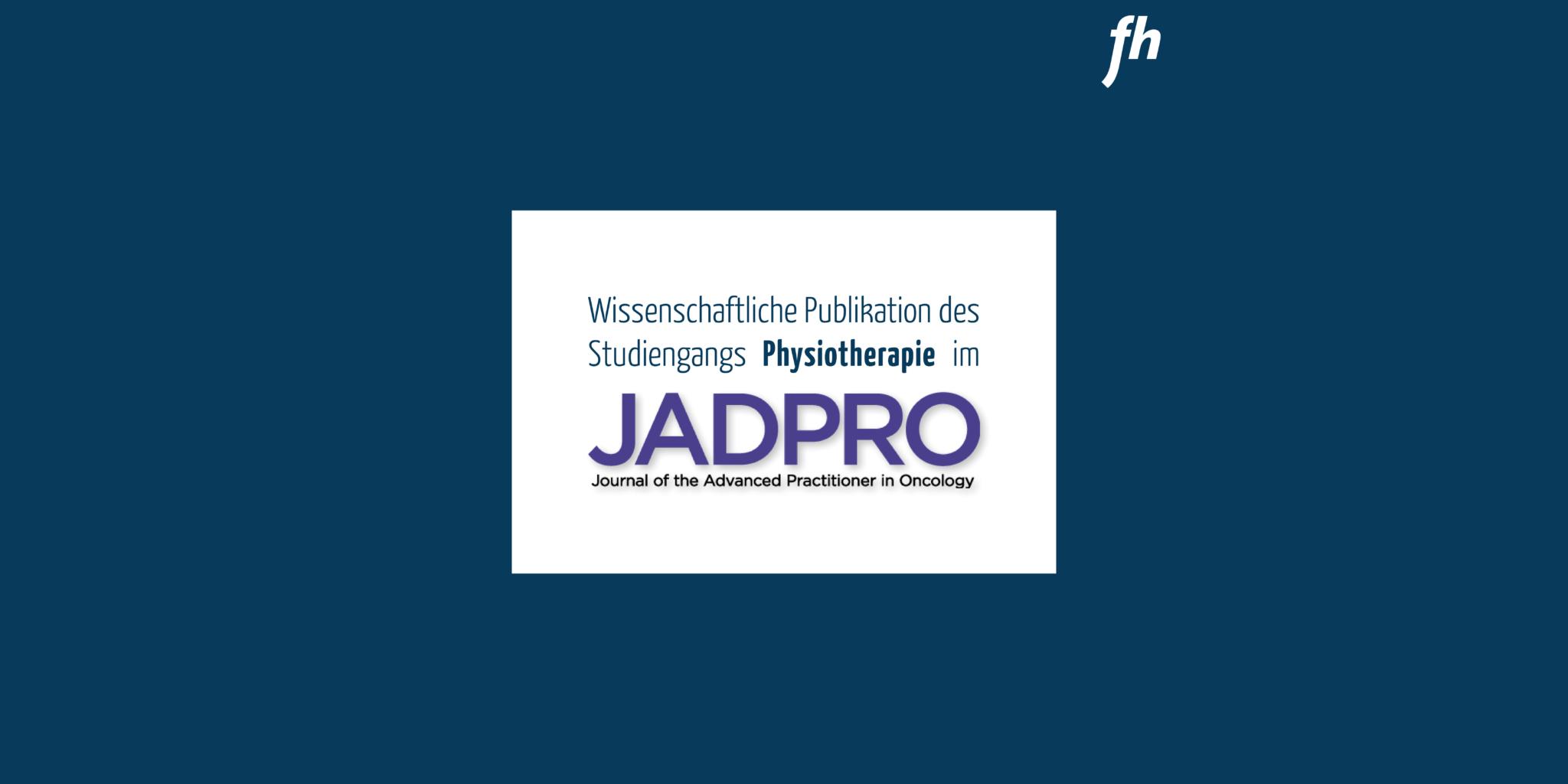 Wissenschaftliche Publikation des Studienganges Physiotherapie im JADPRO Journal 